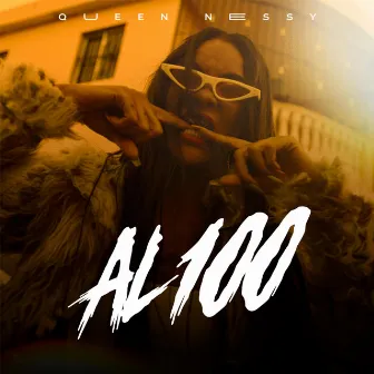 Al 100 by Queen Nessy