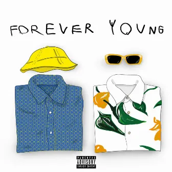 Forever Young by Yng Dope