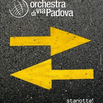 Stanotte! by Orchestra di via Padova