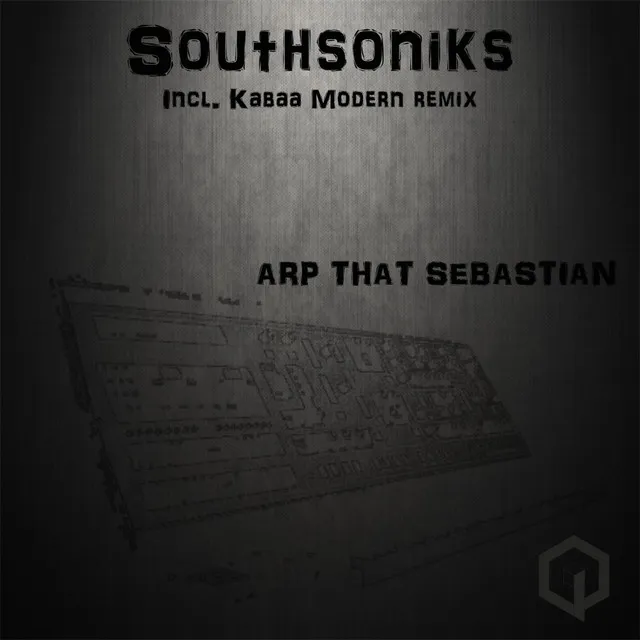 Arp That Sebastian - Kabaa Modern, Southsoniks Remix