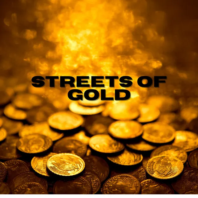 Streets of Gold