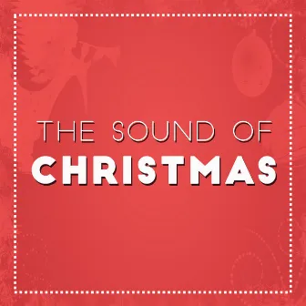 The Sound of Christmas by Unknown Artist