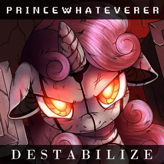 Destabilize by Princewhateverer