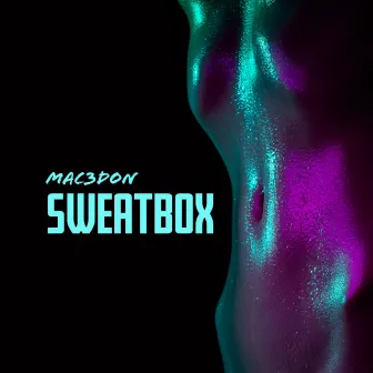 Sweatbox by Mac3don