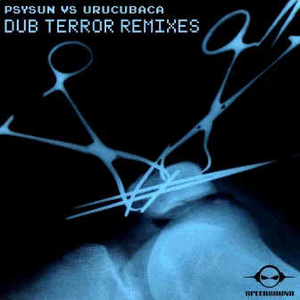 DUB Terror Remixes by Urucubaca