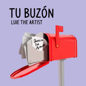 Tu Buzón by Luie The Artist