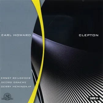 Earl Howard: Clepton by Georg Graewe