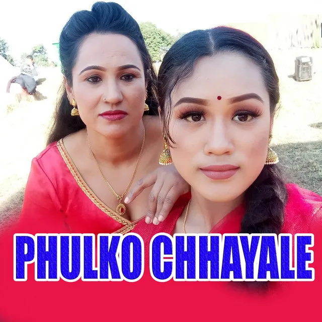 Phulko Chhayale