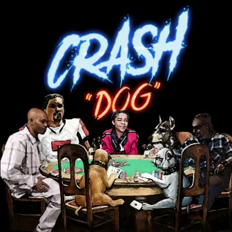 Dog (feat. Q) by Crash