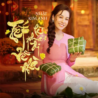 Tết Là Phải Đi Về Nhà by Nhật Kim Anh