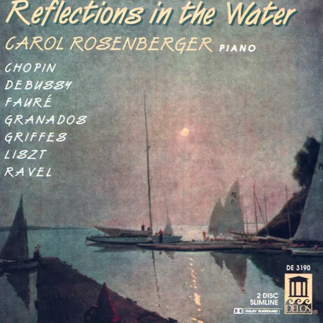 Piano Recital: Rosenberger, Carol - Liszt, F. / Griffes, C. Ravel, M. / Debussy, C. / Chopin, F. / Granados, E.