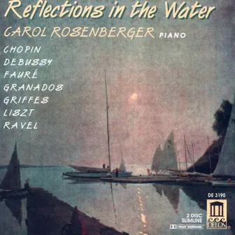 Piano Recital: Rosenberger, Carol - Liszt, F. / Griffes, C. Ravel, M. / Debussy, C. / Chopin, F. / Granados, E. by Carol Rosenberger