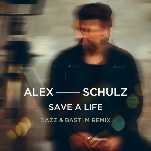 Save A Life - DAZZ & Basti M Remix