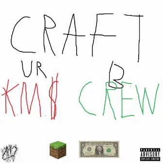 Craft Theses Bitches by K.M.$