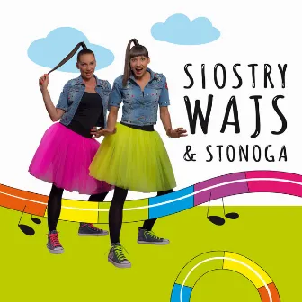 Siostry Wajs & Stonoga by Siostry Wajs & Stonoga