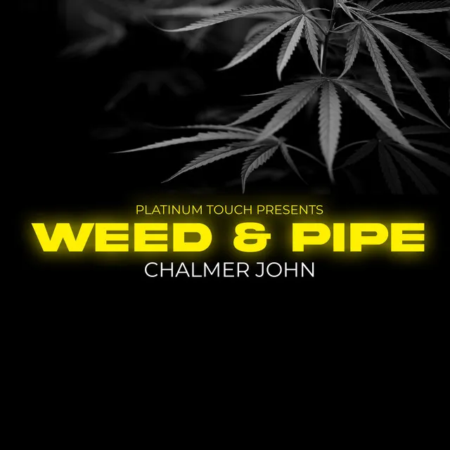 Weed & Pipe