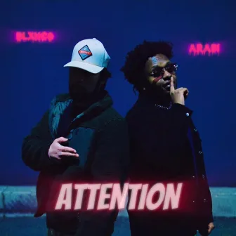 ATTENTION by BLXNCO