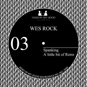 Spanking / A little bit of Retro by Wes Rock