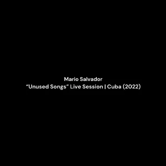 Unused Songs... by Mario Salvador