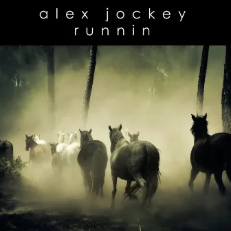 Runnin by Alex Jockey