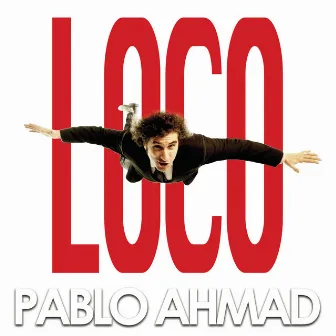 Loco by Pablo Ahmad