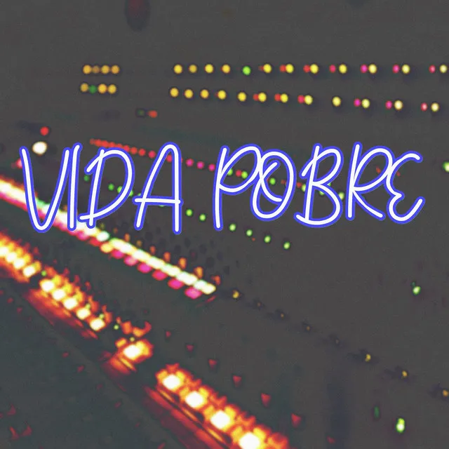 Vida Pobre