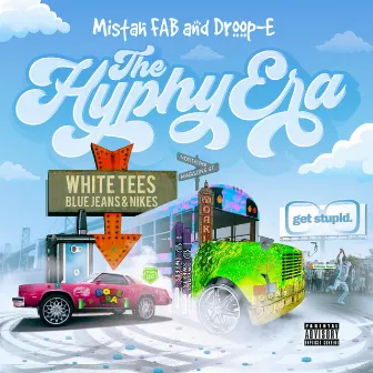 The Hyphy Era by Droop-E