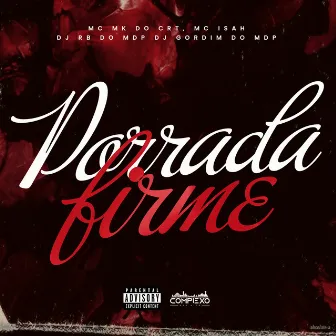 Porrada Firme by Mc Isah