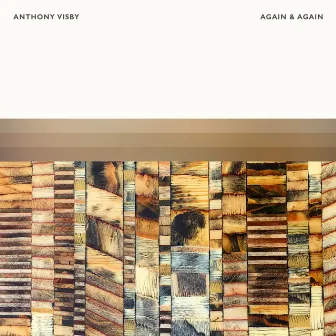 Again & Again by Anthony Visby