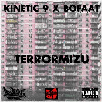 Terrormizu by Kinetic 9