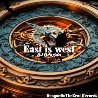 East Is West by DJ Dragon