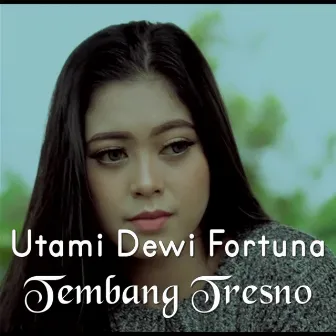 Tembang Tresno by Utami Dewi Fortuna