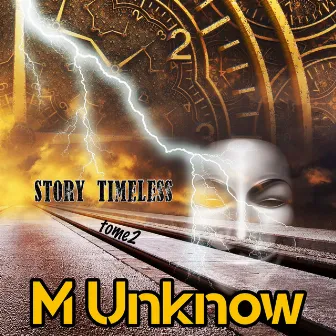 Story Timeless, Tome 2 by M Unknow