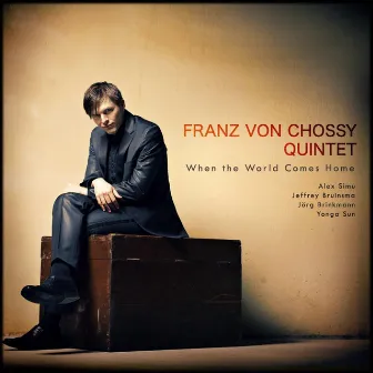 When the World Comes Home by Franz Von Chossy