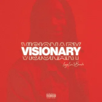 VISIONARY by 1ZaySavage