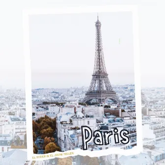 Paris by El Jhow Miller