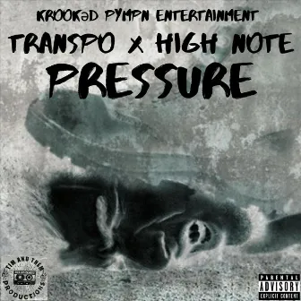 Pressure by High Note