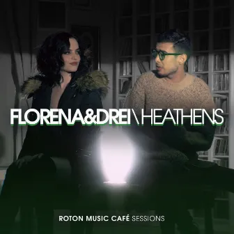 Heathens by Florena