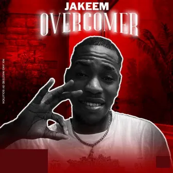 Overcomer by Jakeem