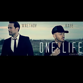 One Life (Acoustic Version) [feat. Kase] by Wrethov