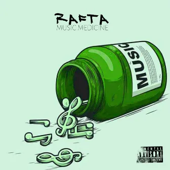 Music Medicine by MC Rafta