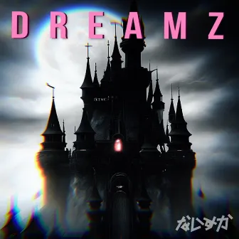 DREAMZ by bananaxbrainz