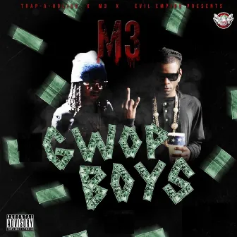 M3 GwopBoys by 3 Dollars