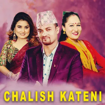 Chalish Kateni by Saru Gautam