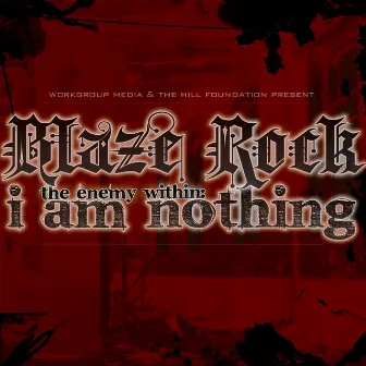 Enemy Within I: I Am Nothing by Blaze Rock