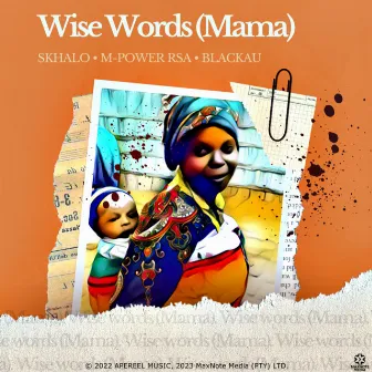 Wise Words (Mama) by Skhalo