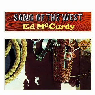 Song of the West by Ed McCurdy