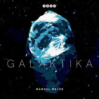 Galaktika by Manuel Meyer