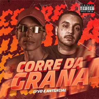 Corre da Grana by Lyvo