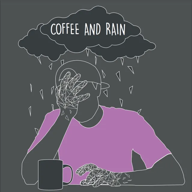 Coffee & Rain